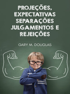 cover image of Projeções, Expectativas, Separações, Julgamentos e Rejeições